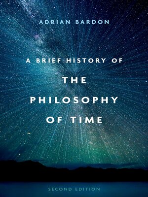 cover image of A Brief History of the Philosophy of Time